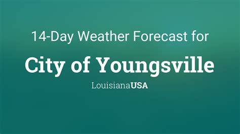 weather 70592|10 day forecast for youngsville la.